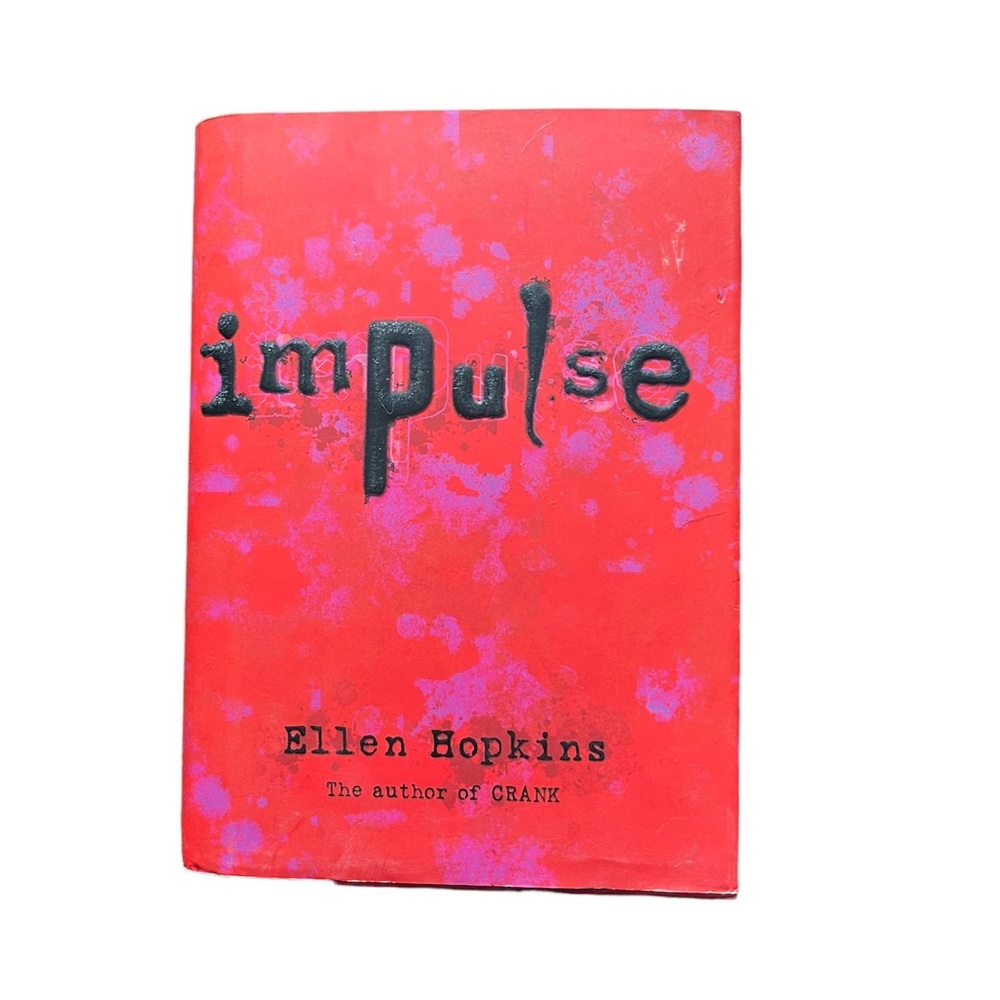 “Impulse” By Ellen Hopkins